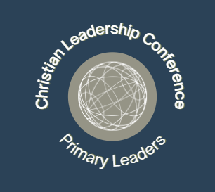 Christian Leadership Conference 2024 - Primary - Christian Education